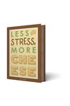 EasyLife Geschenkset Less stress more Cheese